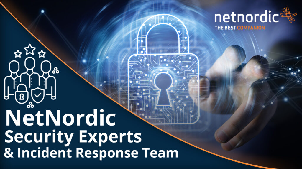 Security Experts & Incident Response Team