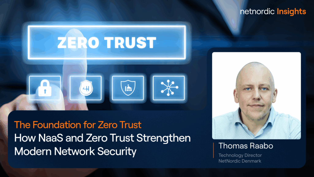 NaaS and Zero Trust